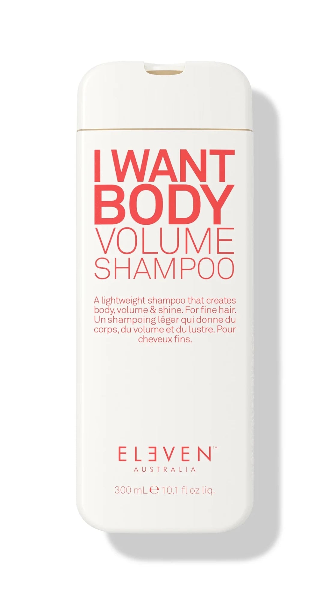 ELEVEN I Want Body Volume Shampoo 300ml - Shelley and Co